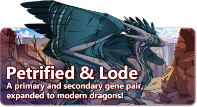 The overlaid text reads Petrified and Lode, A primary and secondary gene pair, expanded to modern dragons! The banner image features a female pose Wildclaw dragon with greyish blue skin and teal wings. There are seams of sparkling cerulean edged in a darker blue-grey running across the feather-crested dragon's body and wings. The environment around the dragon is rocky terrain with red rock canyon formations.